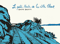 Petit train de la côte bleue (Le) [nouvelle édition]